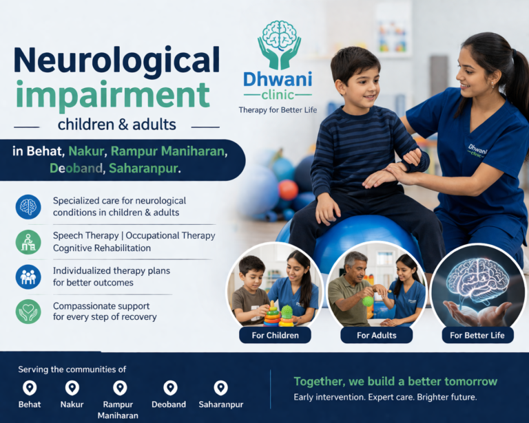 Neurological impairment children & adults in Behat, Nakur, Rampur Maniharan, Deoband, Saharanpur