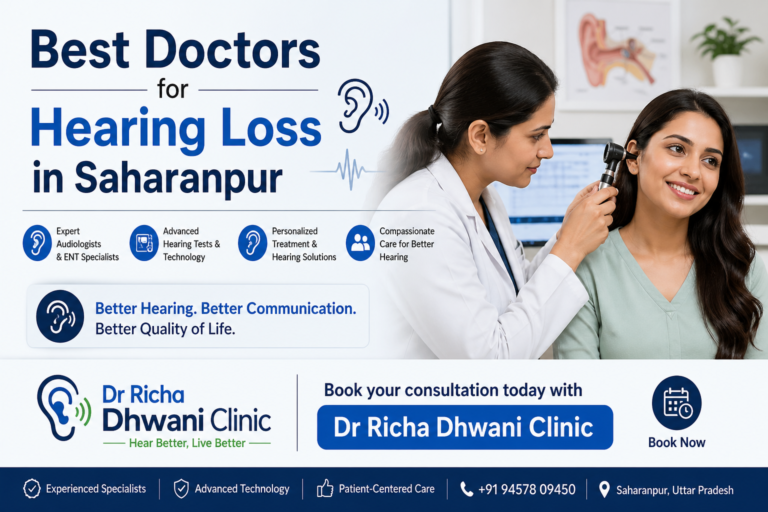 Best Doctors for Hearing Loss in Saharanpur